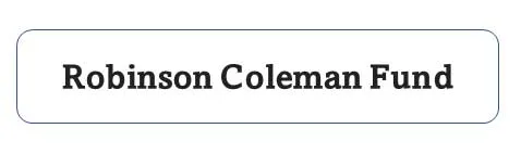Robinson Coleman Fund